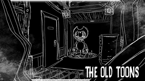 The Old Toons (bendy fan game)