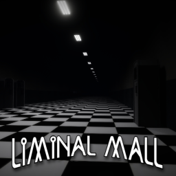 [ACTUALLY SOON?] Liminal Mall
