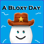 A Bloxy Day Group [Official]
