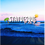 - statuesque fay -