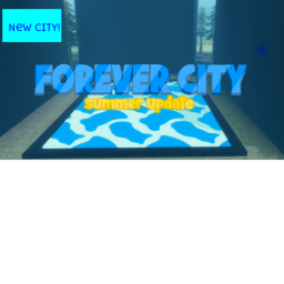 (COMING SOON!) ForeverCity