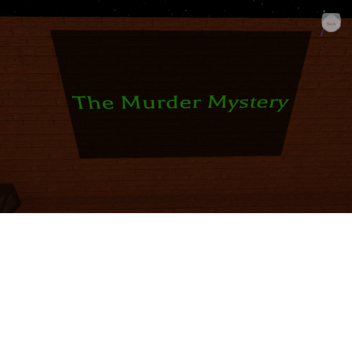 The Murder Mystery[👑VIP!👑]