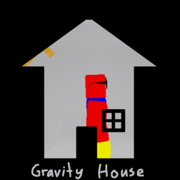 Gravity House (Update)