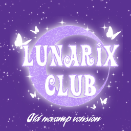🌙 LunariX Club {OLD REVAMP VERSION} 🦋