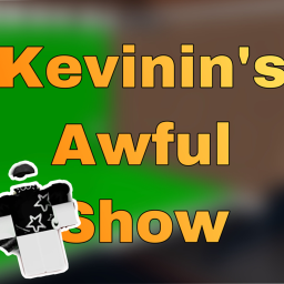 Kevinin’s awful show