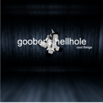 goober's hellhole
