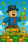 Money Collector