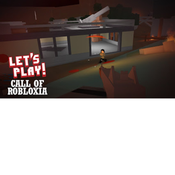 Call Of Robloxia 2 =-ROLEPLAY-=