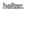 Helter Development