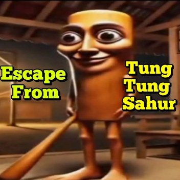 GLOBAL!!!     Escape from Tung Tung Sahur 