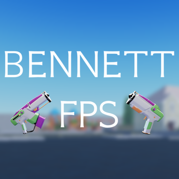 Bennett FPS