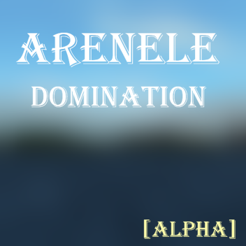 Arenele Domination