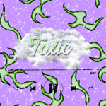 Toxic :>