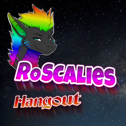 .:RoScalies Hangout:.