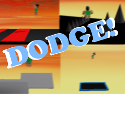 Dodge!