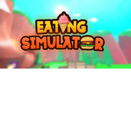 Eating Simulator [BETA]