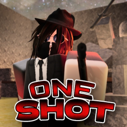 One Shot! [TESTING]
