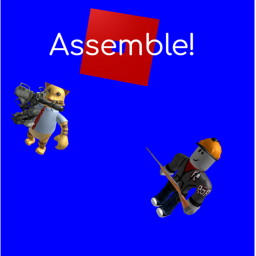 Assemble!