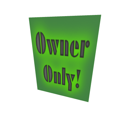 Owner Only :D