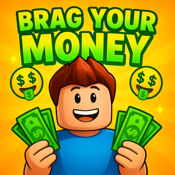 BRAG YOUR MONEY🤑🤑 (UPDATE!!)