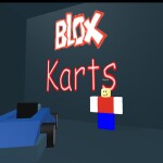 BLOX KARTS! [Private Testing]