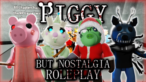 Piggy But Nostalgia (ROLEPLAY)