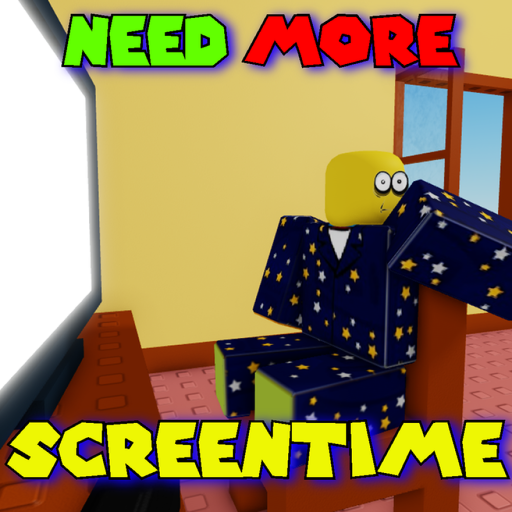  [DEVIL😈] 📺 NEED MORE SCREENTIME 📺 official Roblox game thumbnail