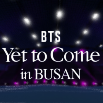 BTS Yet to come in BUSAN concert !!! 