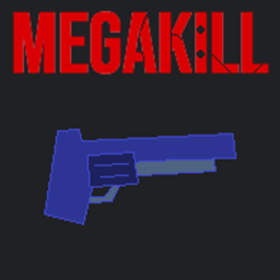 MEGAKILL