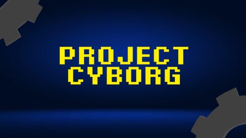 Project Cyborg