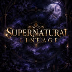 Supernatural Lineage