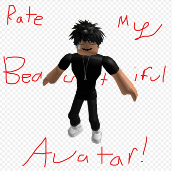 Rate my beautiful avatar!