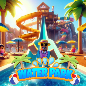 Water Park 🌊