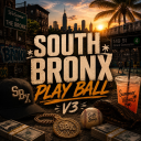 South Bronx: Play Ball❗[V3]