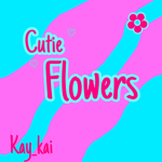 ~Cut3ie flowers~