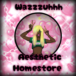 Wazzuhhh HomeStore <3