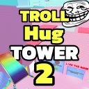 TROLL Hug Tower 2! 👐