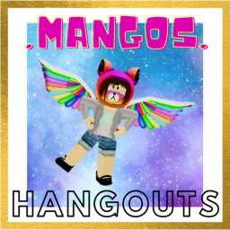 .Mangos. Hangouts (WIP)