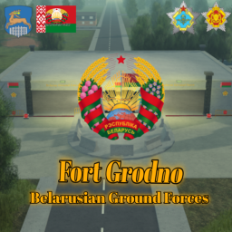 Fort Grodno   | Belarus Ground Force