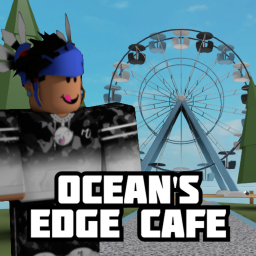 Ocean's Edge Cafe [Grand Opening]