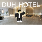 DUH HOTEL.
