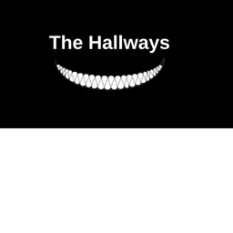 The Hallways