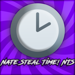 Nate Steal Time! NTS