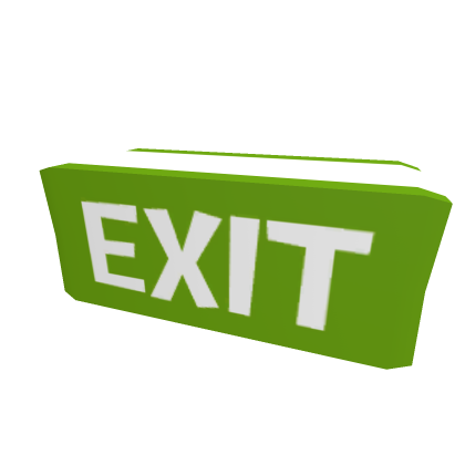 Hello neighbor exit sign