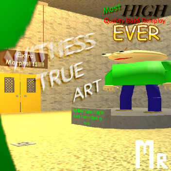 [OUT NOW] Most High Quality Baldi RP Ever