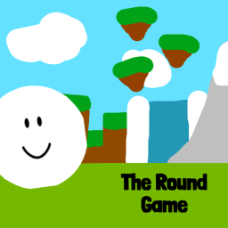 The Round Game