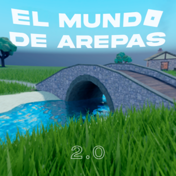 El mundo de Arepas [2.0]