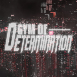 Gym Of Determination