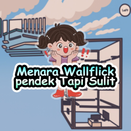 [New] Short But Difficult Wallflick Tower