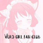 Word Girl fanclub
